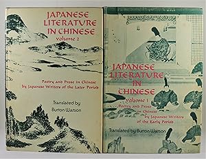 Japanese Literature in Chinese Two Volumes Volume 1 Poetry and Prose in Chinese by Japanese Write...