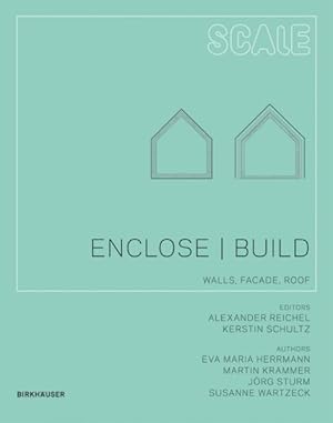 Immagine del venditore per Enclose / Build : Walls, Faade, Roof venduto da GreatBookPrices