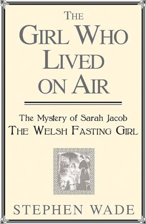 Seller image for Girl Who Lived on Air : The Girl Who Lived on Air for sale by GreatBookPrices