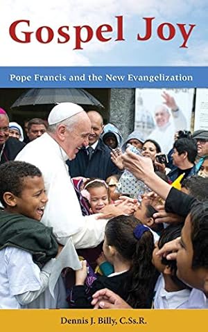 Imagen del vendedor de Gospel Joy: Pope Francis and the New Evangelization a la venta por WeBuyBooks