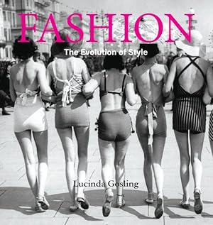 Image du vendeur pour Fashion : The Evolution of Style mis en vente par GreatBookPrices