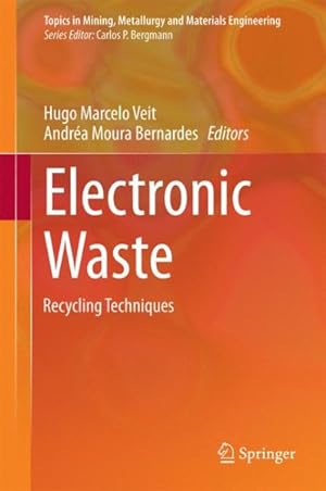 Bild des Verkufers fr Electronic Waste : Recycling Techniques zum Verkauf von GreatBookPrices