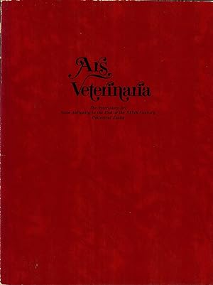Ars Veterinaria; The Veterinary Art from Antiquity to the End of the XIX Century--Historical Essay