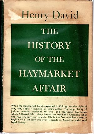 Seller image for The History of the Haymarket Affair: A Study in the American Social-Revolutionary and Labor Movements for sale by Dorley House Books, Inc.