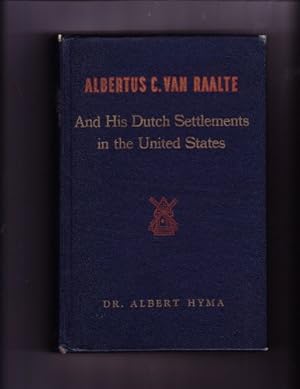 Immagine del venditore per Albertus C. Van Raalte and his Dutch settlements in the United States venduto da Redux Books