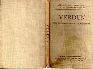 Seller image for Verdun and the Battles for Its Possession (1914 - 1918) (Michelin's Illustrated Guides to the Battle-fields (1914-1918) for sale by Dorley House Books, Inc.