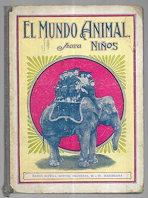 Mundo Animal para Niños, El. Biblioteca para niños 1930