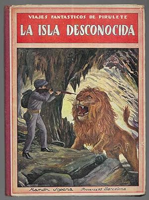 Isla Desconocida, La. Viajes Fantásticos de Pirulete Biblioteca para niños 1934