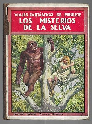 Misterios de la Selva, Los. Viajes Fantásticos de Pirulete Biblioteca para niños 1933