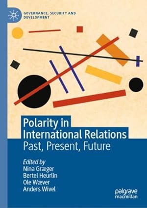 Immagine del venditore per Polarity in International Relations : Past, Present, Future venduto da GreatBookPrices