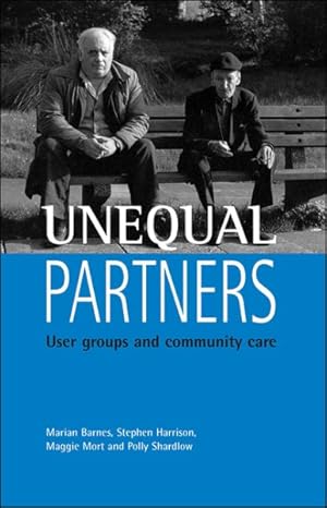 Immagine del venditore per Unequal Partners : User Groups and Community Care venduto da GreatBookPrices
