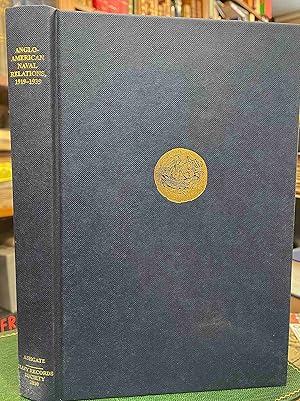 Seller image for Anglo-American naval Relations 1919-1939 (Navy Records Society Publications) for sale by Holybourne Rare Books ABA ILAB