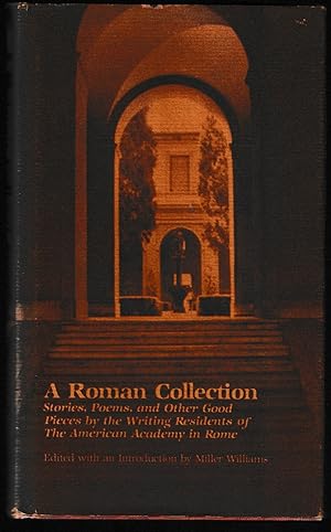 A Roman Collection: Stories, Poems, and Other Good Pieces