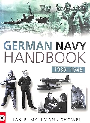 Imagen del vendedor de The German Navy Handbook, 1939-1945 a la venta por M Godding Books Ltd
