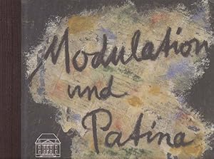 Bild des Verkufers fr Modulation und Patina. Willi Baumeister Oskar Schlemmer Franz Krause. zum Verkauf von Antiquariat Querido - Frank Hermann