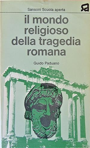 Il mondo religioso della tragedia romana