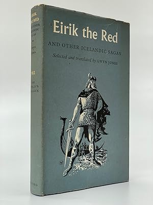 Eirik the Red and other Icelandic Sagas Selected and Translated with an Introduction by Gwyn Jones.