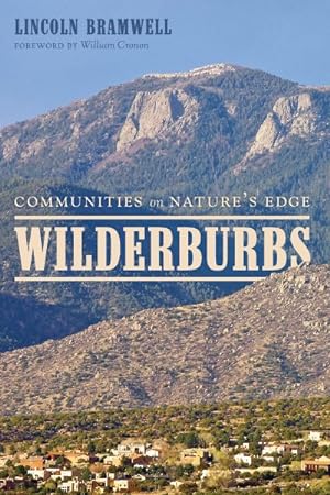 Imagen del vendedor de Wilderburbs : Communities on Nature's Edge a la venta por GreatBookPrices