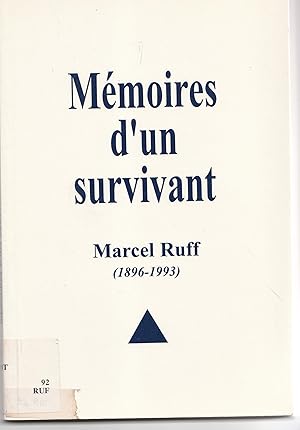 Seller image for Mmoires d'un survivant : Marcel Ruff (1896-1993) for sale by Librairie Franoise Causse