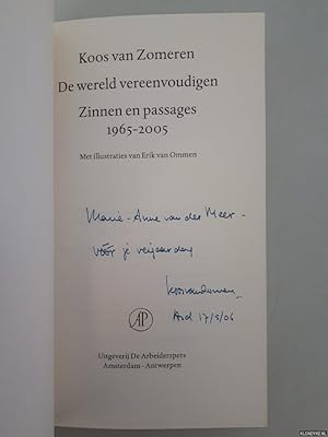 Bild des Verkufers fr De wereld vereenvoudigen: zinnen en passages 1965-2005 *GESIGNEERD* zum Verkauf von Klondyke