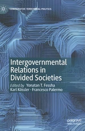 Seller image for Intergovernmental Relations in Divided Societies for sale by GreatBookPrices