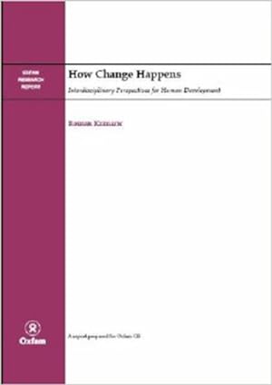 Imagen del vendedor de How Change Happens : Interdisciplinary Perspectives for Human Development : Oxfam Research Report a la venta por GreatBookPrices