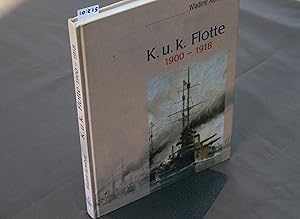 Seller image for K.u.K. Flotte 1900 - 1918. Kriegsschiffe sterreich-Ungarns in alten Photographien. for sale by Antiquariat Hubertus von Somogyi-Erddy