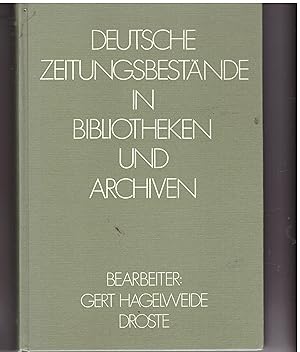 Image du vendeur pour Deutsche Zeitungsbestnde in Bibliotheken und Archiven. - German Newspapers in Librairies and Archives: A Survey. mis en vente par Bcherpanorama Zwickau- Planitz