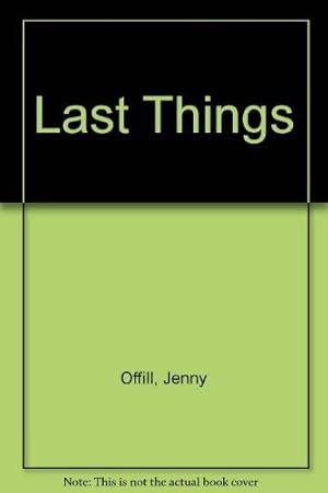 Seller image for Last Things for sale by WeBuyBooks