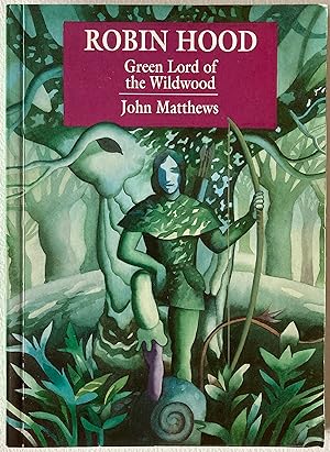 Seller image for Robin Hood: The Green Lord of the Wildwood for sale by Midian Books