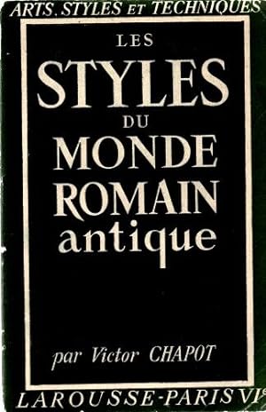 Imagen del vendedor de Les styles du Monde Romain antique a la venta por dansmongarage