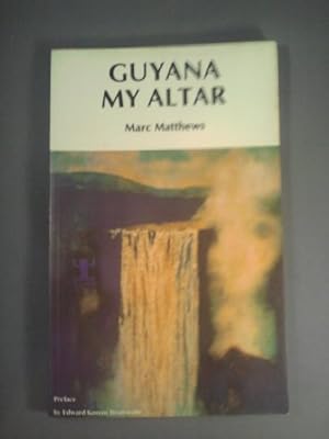 Immagine del venditore per Guyana, My Altar venduto da WeBuyBooks