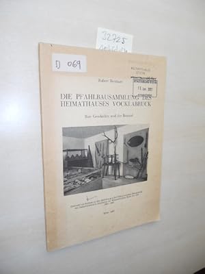 Die Pfahlbausammlung des Heimathauses Vöcklabruck. Ihre Geschichte und ihr Bestand.