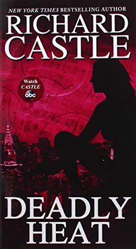 Seller image for Deadly Heat (Nikki Heat, 5) for sale by Reliant Bookstore