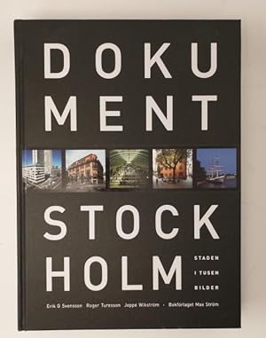 Seller image for Dokument Stockholm. Staden i tusen bilder. for sale by Rnnells Antikvariat AB