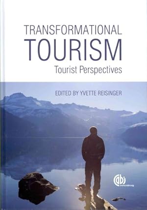 Seller image for Transformational Tourism : Tourist Perspectives for sale by GreatBookPrices