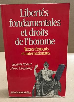 Image du vendeur pour Liberts fondamentales et droits de l'homme / textes franais et internationaux mis en vente par librairie philippe arnaiz