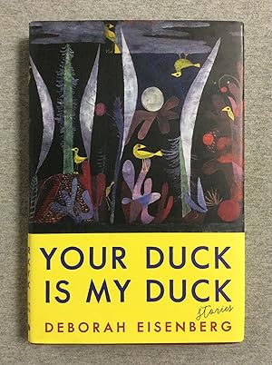 Imagen del vendedor de Your Duck Is My Duck: Stories a la venta por Book Nook