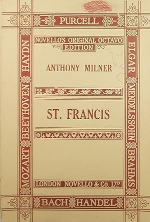 Bild des Verkufers fr St. (Saint) Francis, Triptych for Tenor Solo, Chorus and Orchestra, Op.8, Vocal Score zum Verkauf von Austin Sherlaw-Johnson, Secondhand Music