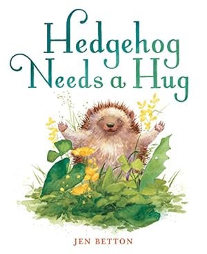 Imagen del vendedor de Hedgehog Needs a Hug a la venta por Reliant Bookstore