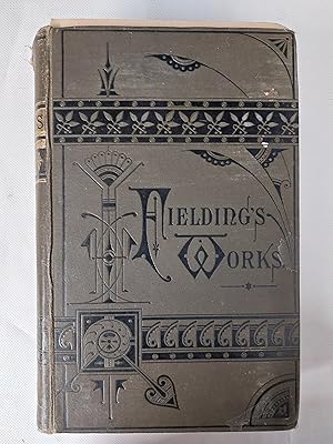 Image du vendeur pour Works Of Henry Fielding With A Memoir Of His Life And Writings By Sir Walter Scott And An Essay On His Life And Genius By Arthur Murphy Esq Complete In One Volume mis en vente par Cambridge Rare Books