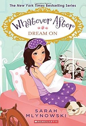 Immagine del venditore per Dream on (Whatever After #4): Volume 4 venduto da WeBuyBooks
