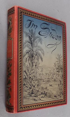 Immagine del venditore per Im Sudan in Der Libyschen Wuste Und an Den Quellen Des Nil Reisen 1875-1878 venduto da Baggins Book Bazaar Ltd