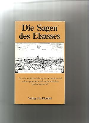 Imagen del vendedor de Die Sagen des Elsasses zum ersten Male getreu nach Volksberlieferung, den Chroniken und andern gedruckten und handschriftlichen Quellen, gesammelt und erlutert von August Stber. Nachdruck der Ausgabe St.Gallen 1858. a la venta por Sigrid Rhle