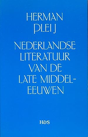 Bild des Verkufers fr Nederlandse literatuur van de late middeleeuwen. zum Verkauf von Emile Kerssemakers ILAB