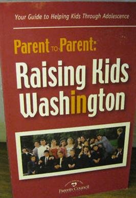 Seller image for Parent to Parent: Raising Kids in Washington for sale by WeBuyBooks