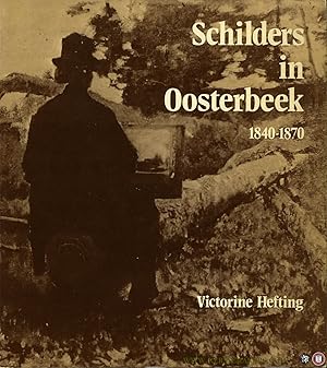 Bild des Verkufers fr Schilders in Oosterbeek 1840-1870 zum Verkauf von Emile Kerssemakers ILAB
