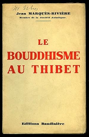 Seller image for Le bouddhisme au Thibet for sale by Emile Kerssemakers ILAB
