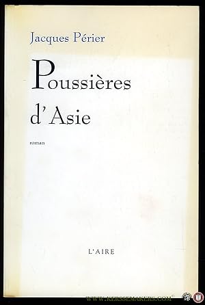 Imagen del vendedor de Poussires d'Asie a la venta por Emile Kerssemakers ILAB