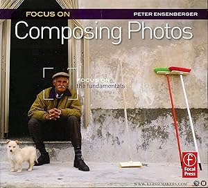 Imagen del vendedor de Focus On Composing Photos - Focus on the fundamentals a la venta por Emile Kerssemakers ILAB